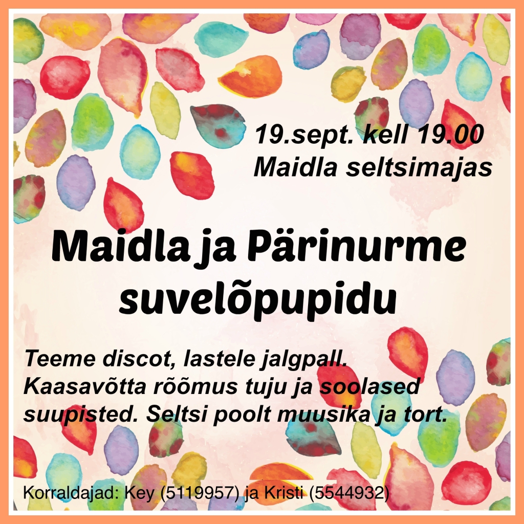 kuulutus - Maidla ja Pärinurme suvelõpupidu